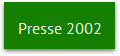 Presse 2002